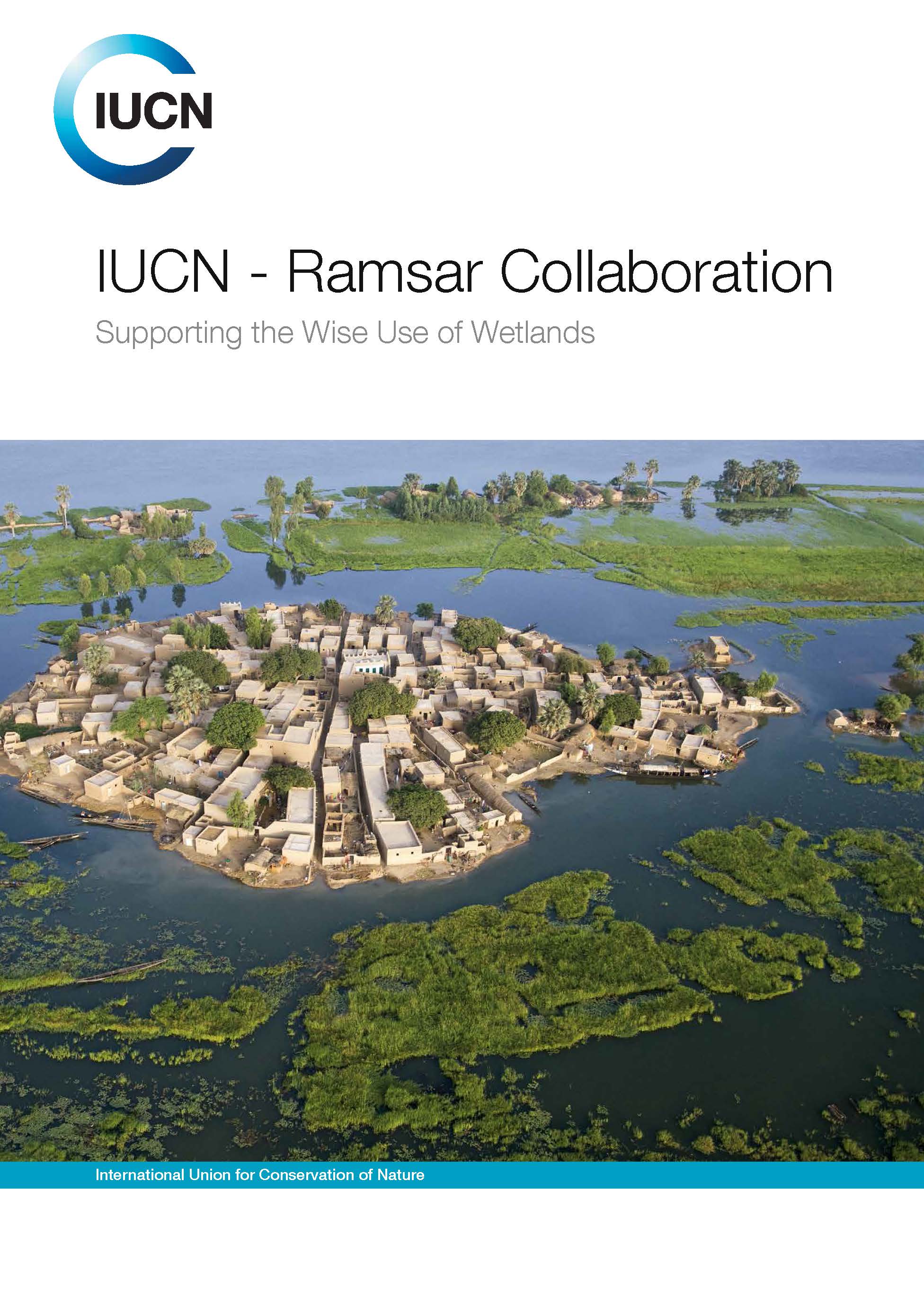 Cover 'IUCN-Ramsar Collaboration. Supporting the Wise Use of Wetlands'