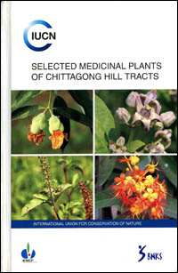 Selected medicinal plants of Chittagong Hill Tracts