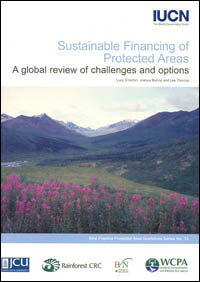 Sustainable financing of protected areas : a global review of challenges and options