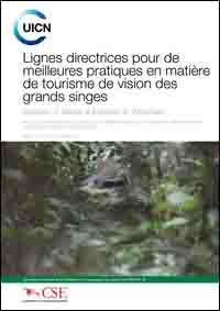 Lignes directrices pour de meilleures pratiques en matière de tourisme de vision des grands singes