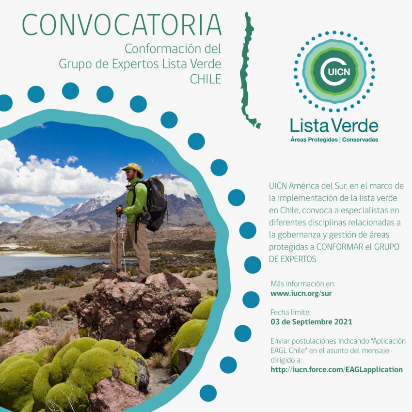 convocatoria para constituir los Grupos de Expertos que apoyarán el proceso de implementación del Estándar Lista Verde de Áreas Protegidas y Conservadas de la UICN en Chile