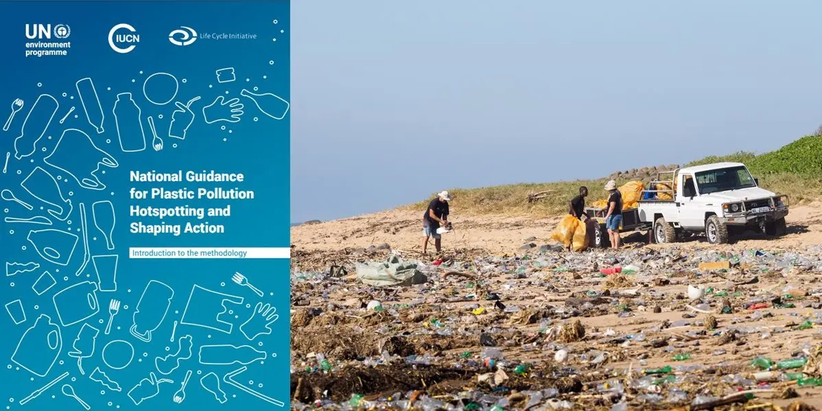 The National Guidance for Plastic Pollution Hotspotting and Shaping Action is a guide for countries, regions and cities to develop strategic plans for tackling plastic pollution.