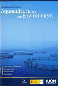 Interactions between aquaculture and the environment : guide for the sustainable development of Mediterranean aquaculture 1