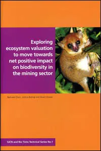 Exploring ecosystem valuation to move towards net positive impact on biodiversity in the mining sector