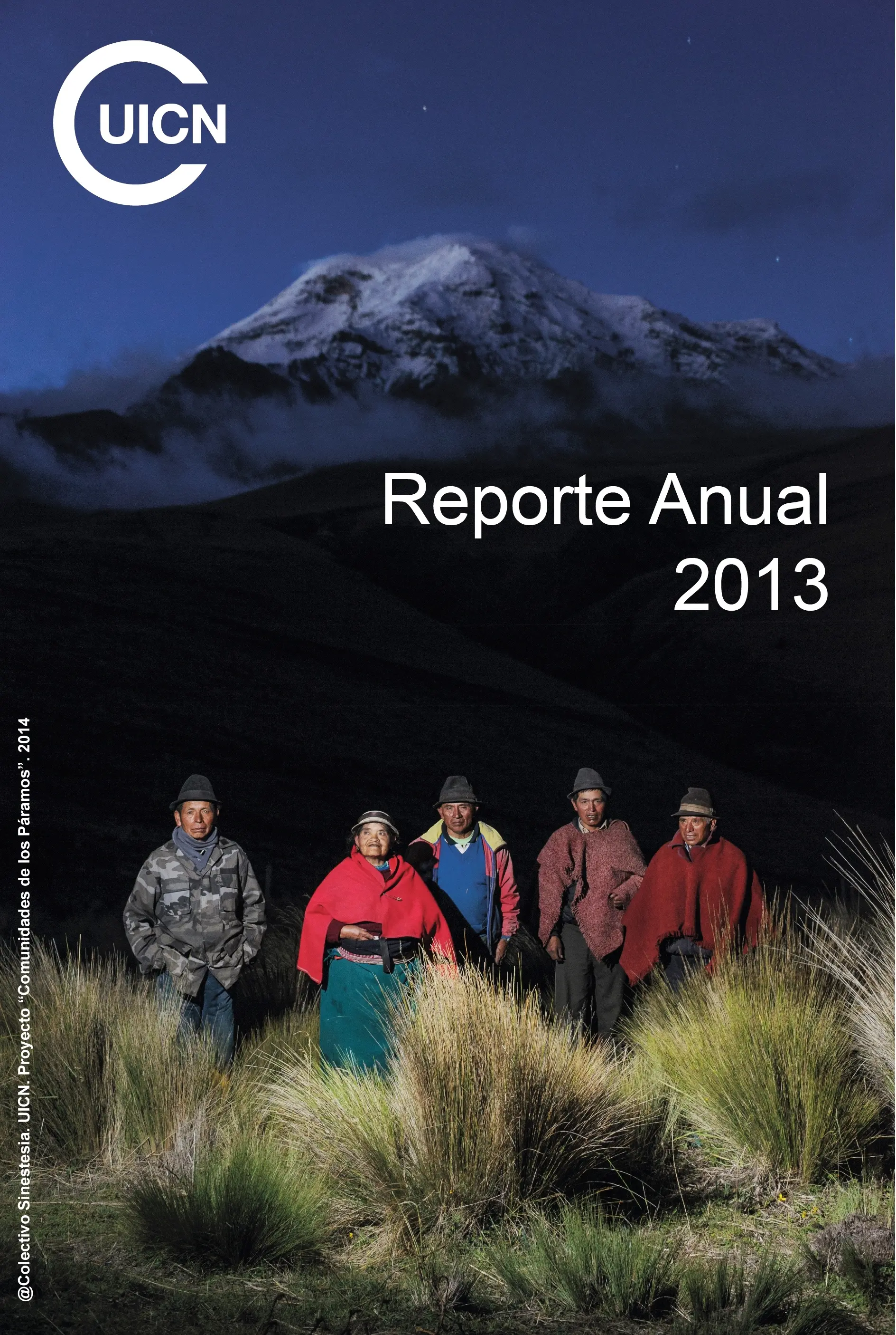 Reporte Anual, UICN-Sur, 2013.