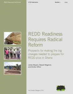 REDD Readiness Requires Radical Reform - Report